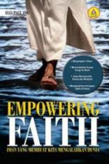 Empowering Faith: Iman Yang Membuat Kita Mengalahkan Dunia